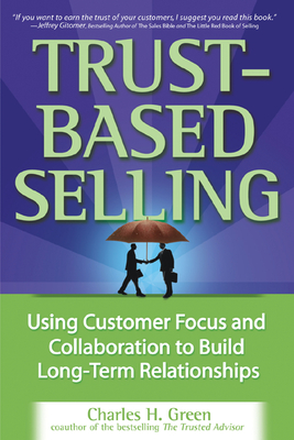 Trust-Based Selling (Pb) - Green, Charles H
