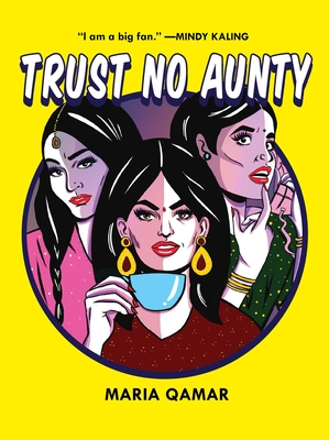 Trust No Aunty - Qamar, Maria
