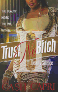 Trust No Bitch 2: Deadly Silence