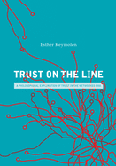 Trust on the Line: A Philosophical Exploration of Trust in the Networked Era