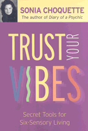 Trust Your Vibes