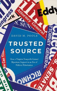 Trusted Source: How a Virginia Nonprofit Gained Bipartisan Support in an Era of Political Polarization