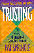 Trusting: Learning Who and How to Trust Again