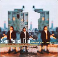 Truth and Beauty - Sam Yahel