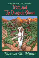 Truth and the Dragon's Blood