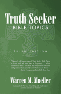 Truth Seeker: Bible Topics: Third Edition