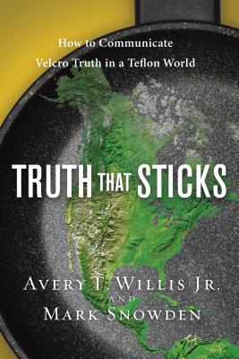 Truth That Sticks - Willis, Avery