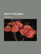 Truth Volume 1