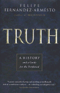 Truth - Fernandez-Armesto, Felipe