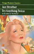 Try Anything Twice: Essays & Sketches