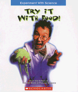 Try It with Food! - Children's Press (Creator)