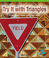 Try It with Triangles: Learning to Put Triangles Together to Form Other Shapes