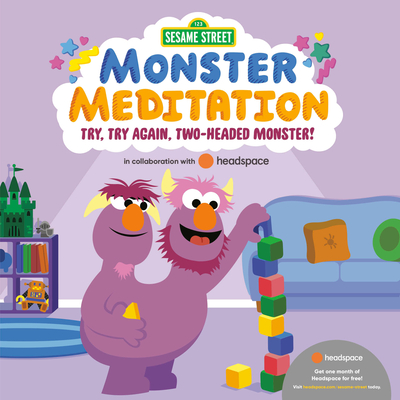 Try, Try Again, Two-Headed Monster!: Sesame Street Monster Meditation in Collaboration with Headspace - 