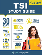 TSI Study Guide: TSI Test Prep Guide with Practice Test Review Questions for the Texas Success Initiative Exam