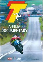 TT: A Film Documentary - 