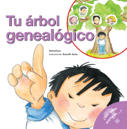 Tu Arbol Genealogico: Your Family Tree (Spanish Edition) - Roca, Nuria, and Curto, Rosa M (Illustrator)