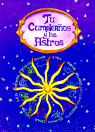 Tu Cumpleanos Y Los Astros - Great Quotations Publishing Co