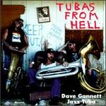 Tubas from Hell - Dave Gannett