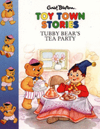 Tubby Bear and the Tea Party