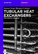 Tubular Heat Exchangers: For Chemical Engineers