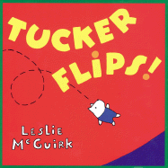 Tucker Flips!