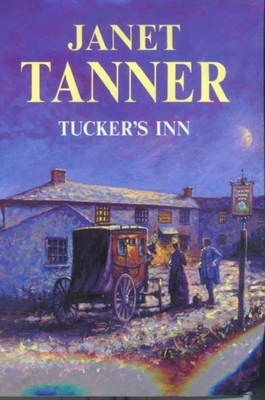 Tucker's Inn - Tanner, Janet