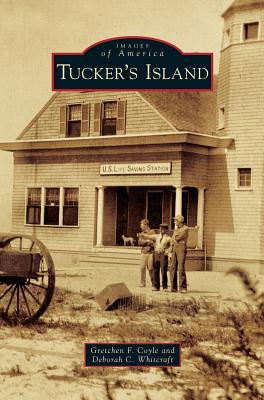 Tucker's Island - Coyle, Gretchen F, and Whitcraft, Deborah C