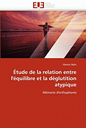 tude de la Relation Entre l' quilibre Et La D glutition Atypique