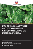 ?tude Sur l'Activit? Antioxydante Et Cytoprotective de Mimosa Pudica