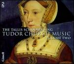 Tudor Church Music, Vol. 2