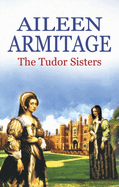 Tudor Sisters