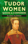 Tudor Women, REV
