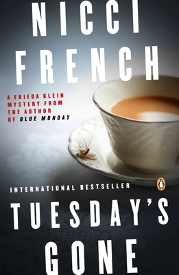 Tuesday's Gone: A Frieda Klein Mystery - French, Nicci