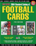 Tuff Stuff 2004 Standard Catalog of Football Cards - Price Guide Editors of Tuff Stuff (Creator), and Tuff Stuff Magazine (Creator), and Loken, Dan