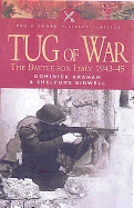 Tug of War: The Battle for Italy 1943 - 1945