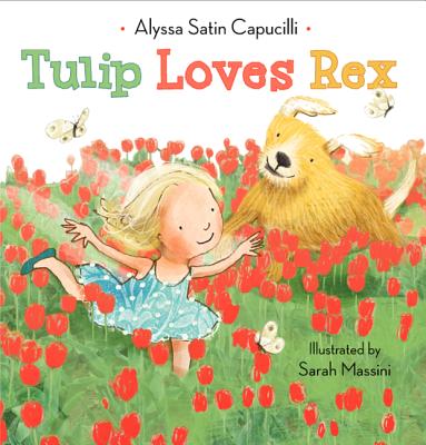 Tulip Loves Rex - Capucilli, Alyssa Satin