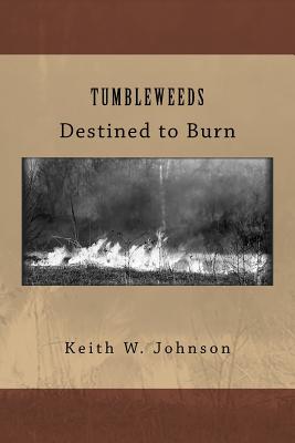 Tumbleweeds - Johnson, Michael C, and Johnson, Keith W