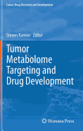 Tumor Metabolome Targeting and Drug Development