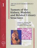 Tumors of the Kidney, Bladder and Related Urinary Structures
