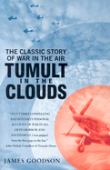 Tumult in the Clouds - Goodson, James