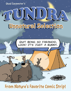 Tundra: Unnatural Selection Softcover Book
