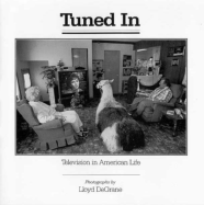 Tuned in: Television in American Life. Photographs.