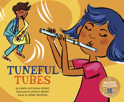 Tuneful Tubes - Kenney, Karen Latchana, and Oblinger, Mark (Producer)