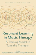 Tuning the Therapist: An Academic Training Model of Resonant Learning