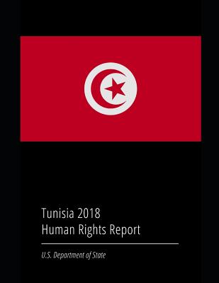 Tunisia 2018 Human Rights Report - U S Department of State