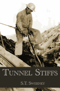 Tunnel Stiffs