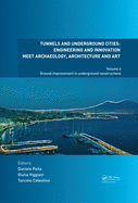 Tunnels and Underground Cities: Engineering and Innovation Meet Archaeology, Architecture and Art: Volume 4: Ground Improvement in Underground Constructions