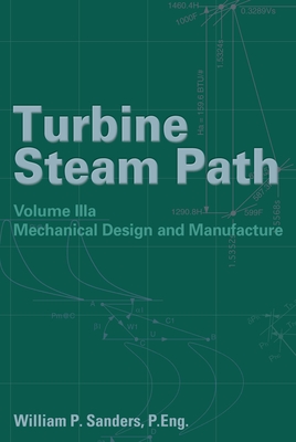 Turbine Steam Path Maintenance & Repair: Volume Iiia - Sanders, William P