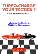 Turbo Charge Your Tactics 1: Drive Your Improvement