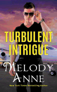 Turbulent Intrigue